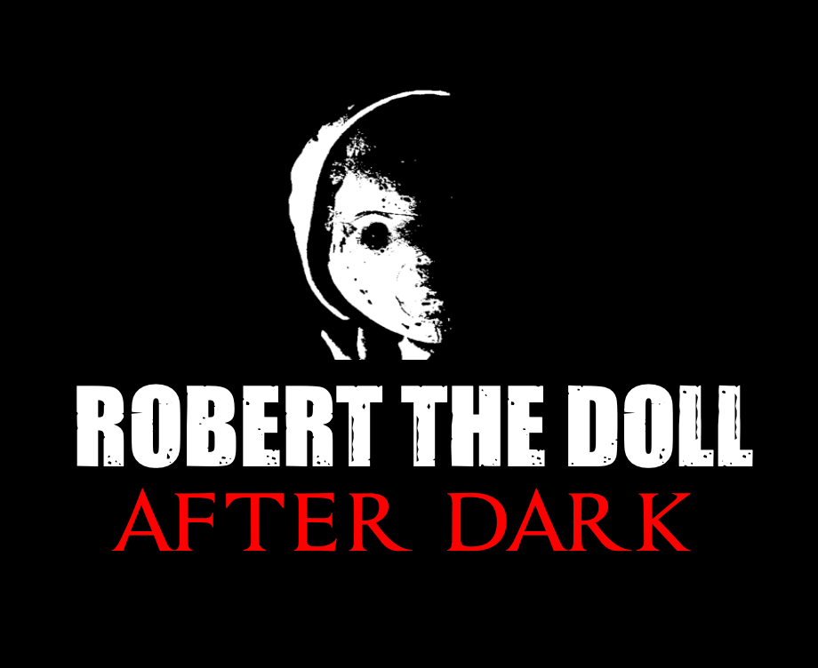 Black background with a stylized white and black illustration of a doll's face, with bold white text saying "Robert The Doll" and red text saying "After Dark".