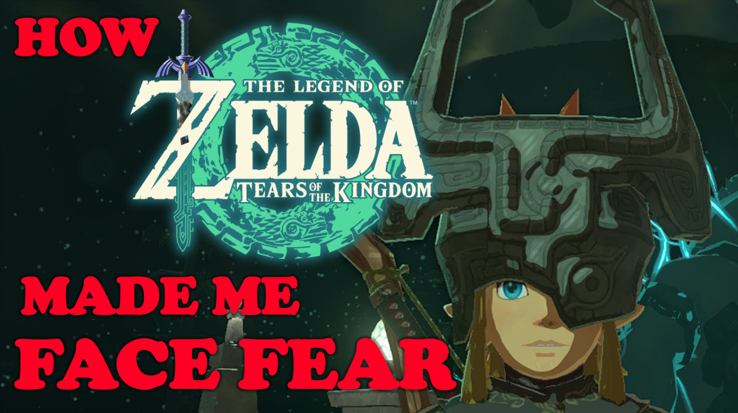 TOTK Fear Thumbnail final 1.png