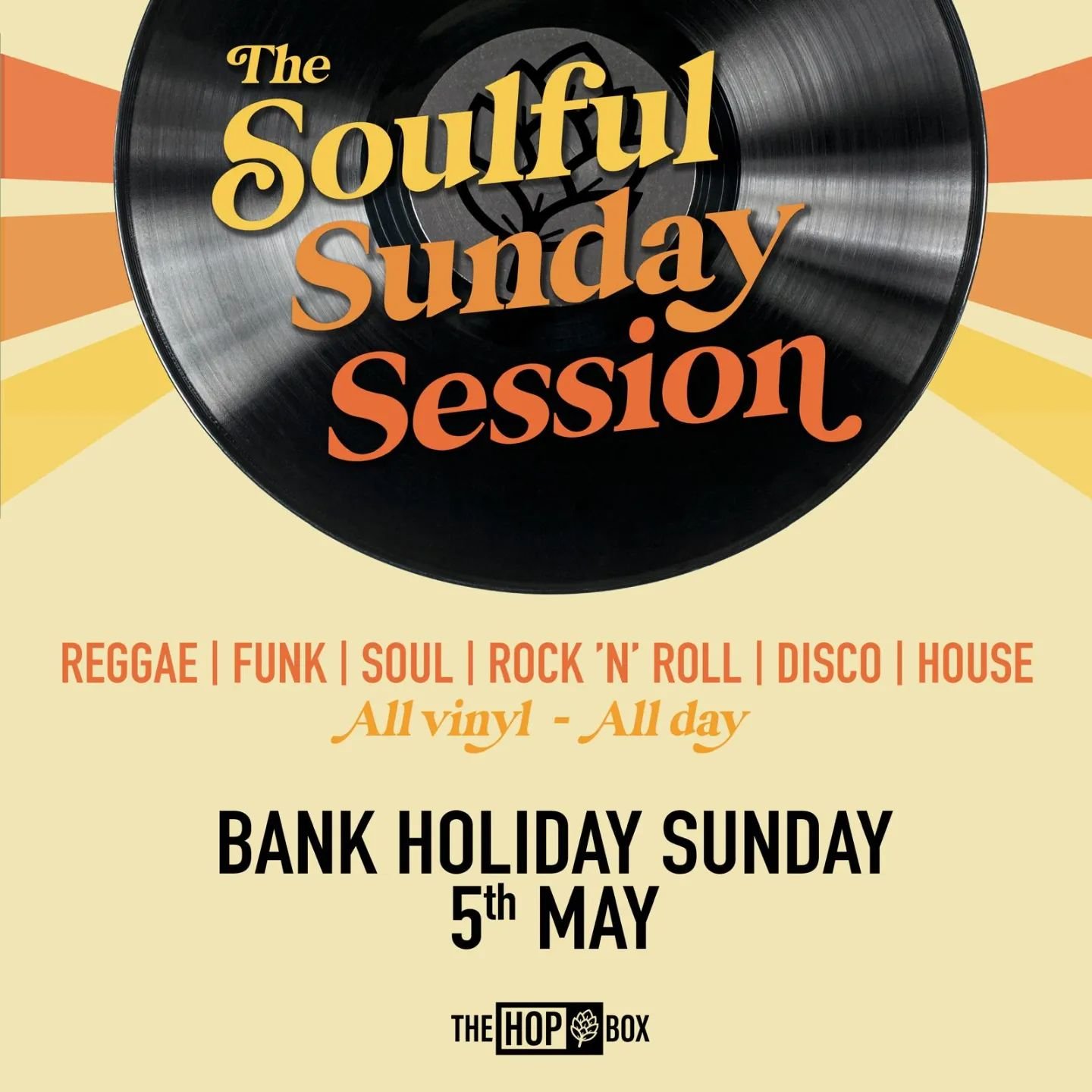 🎵 THE SOULFUL SUNDAY SESSION 🎵 

This coming Bank Holiday Sunday 5th May, we've got the inaugural Soulful Sunday Session at The Hop Box.

Local mixologist @tim_fielding is going to be on the decks across the afternoon and early evening dropping an 