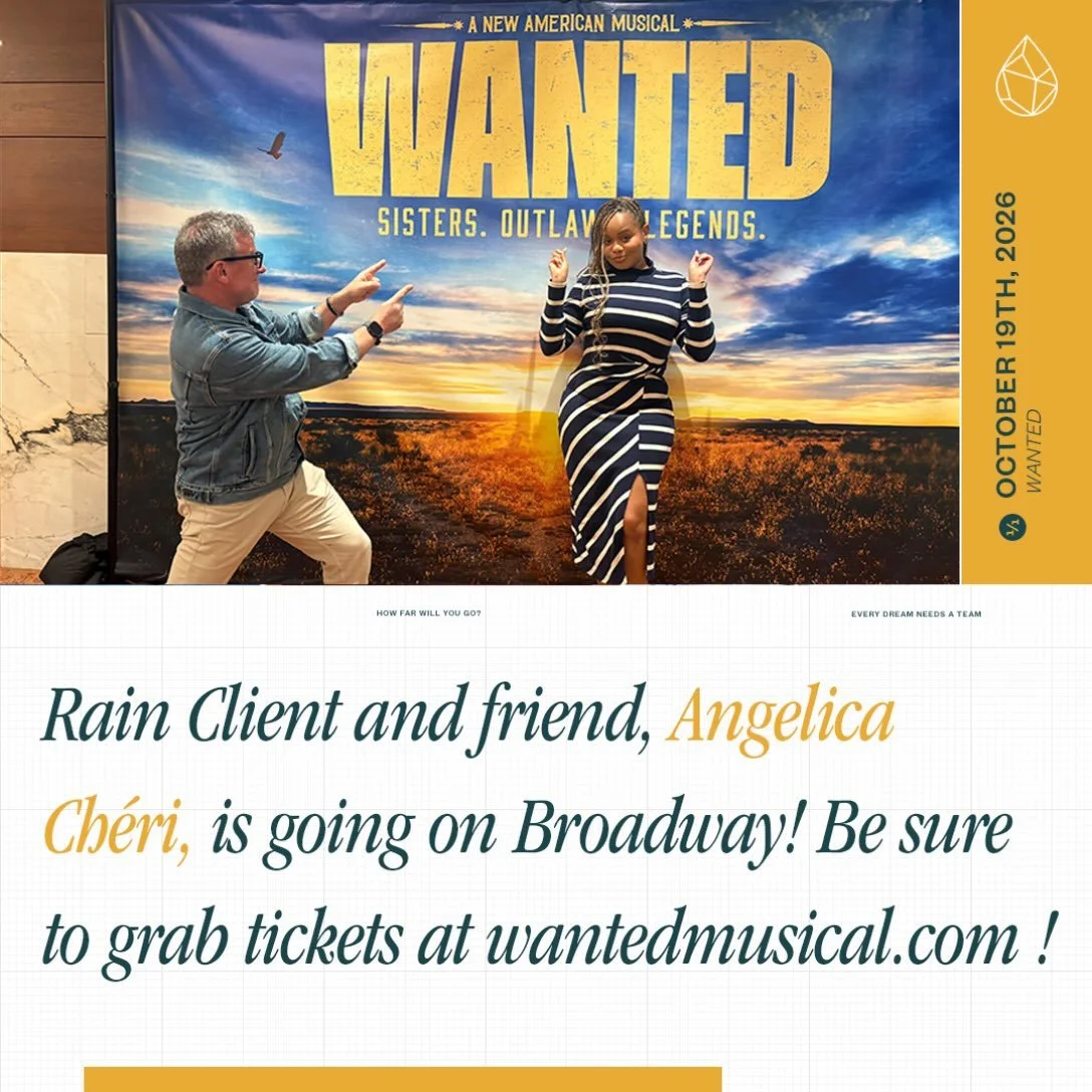 Congrats to Rain client and friend, Angelica Ch&eacute;ri, who is bringing her musical, WANTED, to Broadway! WANTED follows twin sisters, Mary and Martha Clarke, on the run in 1893 Texas. Be sure to grab tickets now at wantedmusical.com