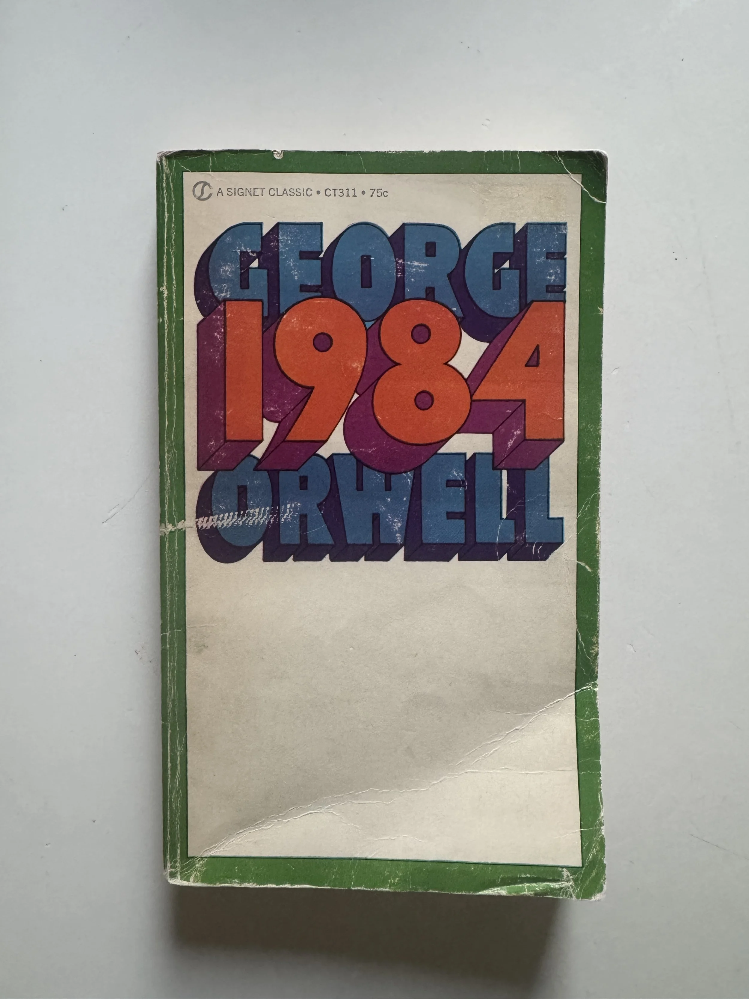 Nineteen Eighty-Four by George Orwell