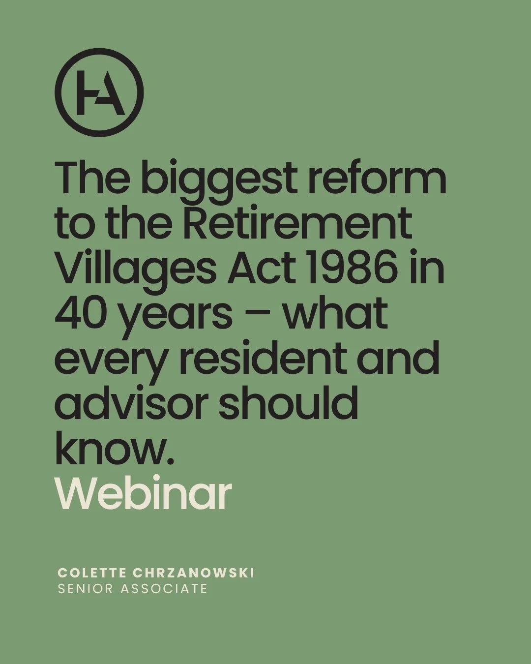 Join our webinar: The biggest reform to the Retirement Villages Act 1986 in 40 years &ndash; what every resident and advisor should know. 
The most significant changes to the Retirement Villages Act are coming into effect on 1 May 2026. 
More informa