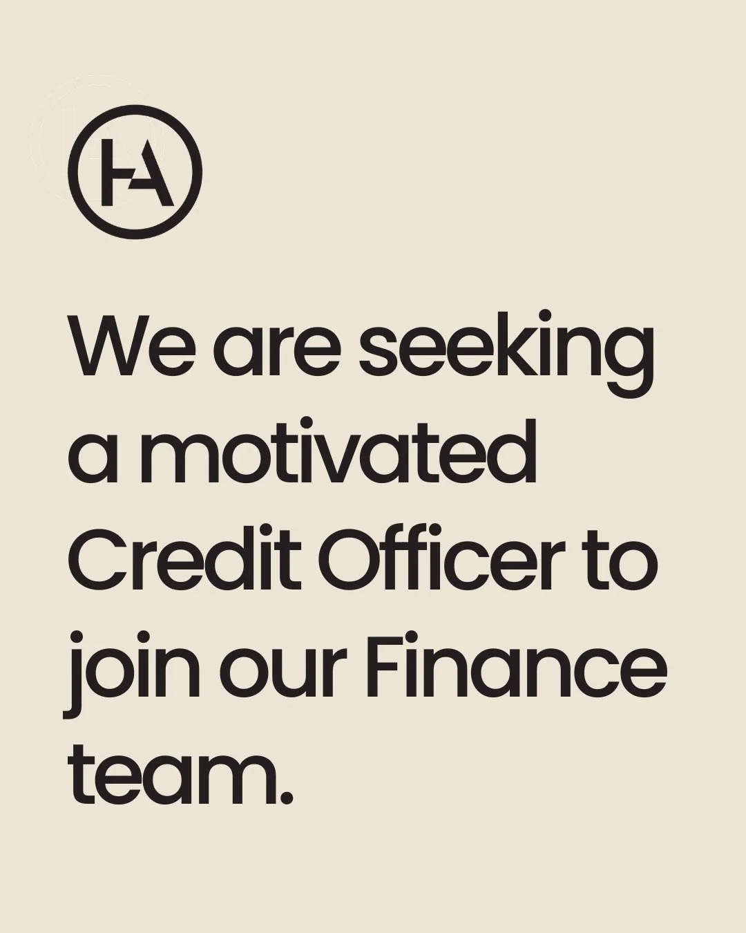 We are seeking a motivated Credit Officer to join our Finance team. This is an excellent opportunity for someone who enjoys working with numbers, building relationships, and contributing to efficient financial operations within a respected profession
