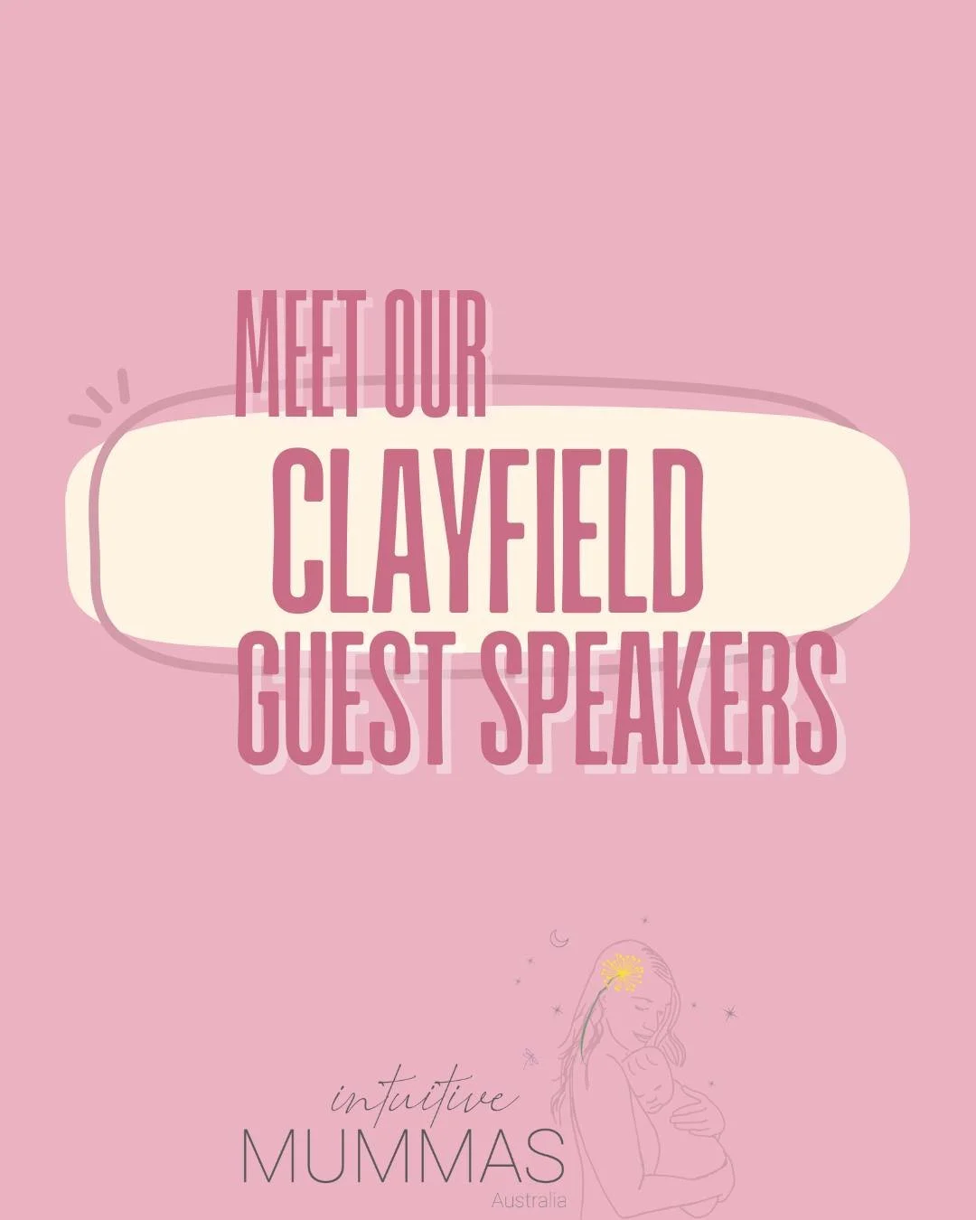 🌸 Clayfield

Clayfield, you&rsquo;re in for something special! Our guest speakers this term are bringing their knowledge, heart and support to every session &mdash; helping you feel more confident, connected and held in this season of motherhood.
.
