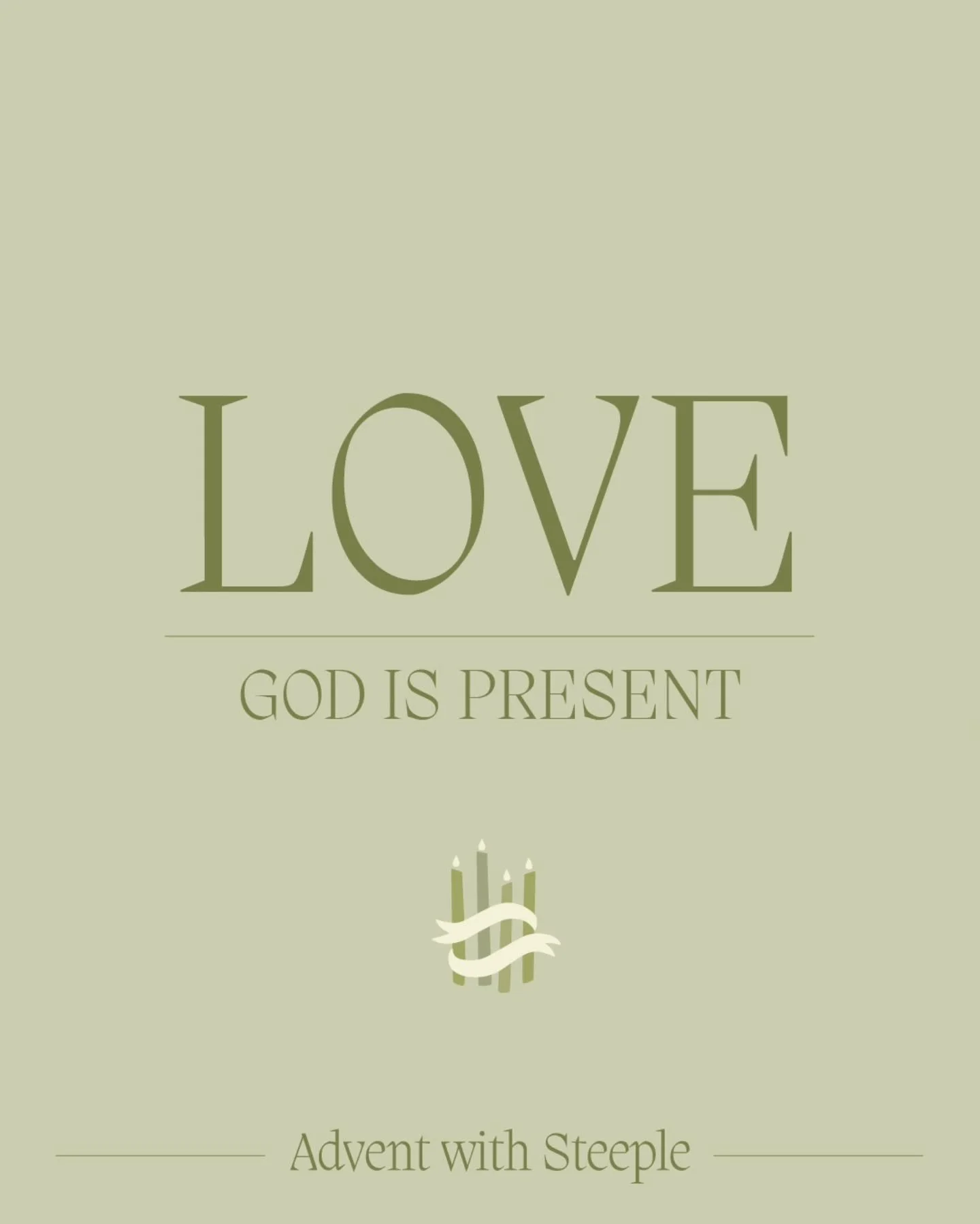 This Sunday at Steeple, we reflected on a different kind of love &mdash; not love we strive to produce, but love we&rsquo;re invited to behold.

In a season full of pressure, Advent reminds us to slow down, to notice, and to receive the love that cas