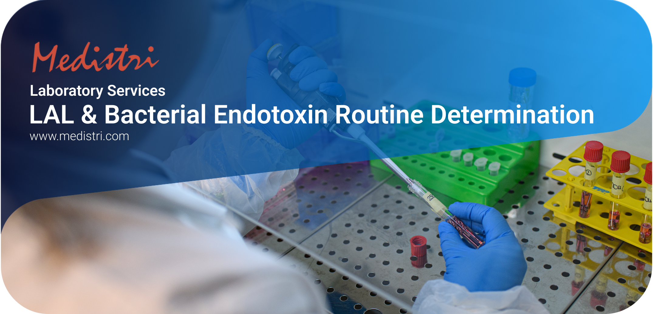 LAL &amp; Bacterial Endotoxin Routine Determination
