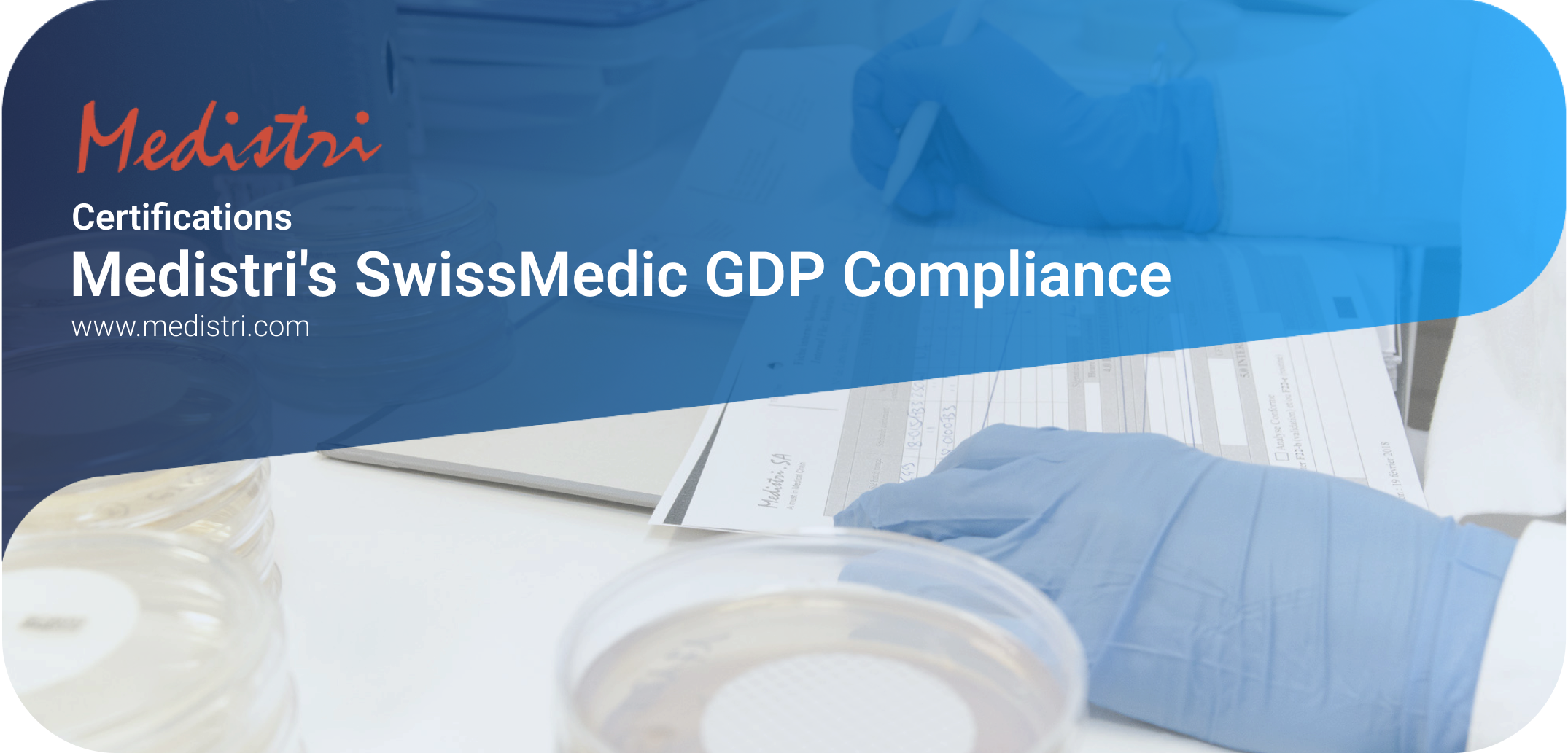 Medistri's SwissMedic GDP Compliance