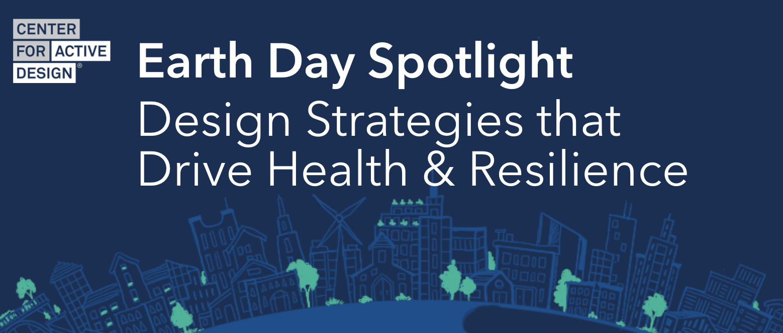Building for People and Planet: Four Design Strategies that Drive Health and Resilience