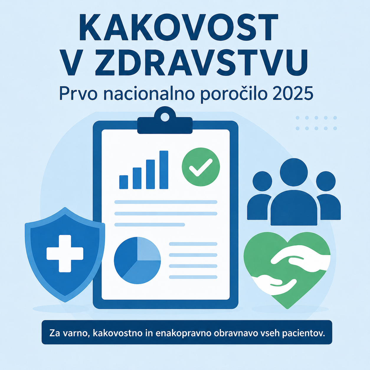 Prvo nacionalno poročilo o kakovosti v zdravstvu: pomemben korak, a tudi opozorilo na številne izzive