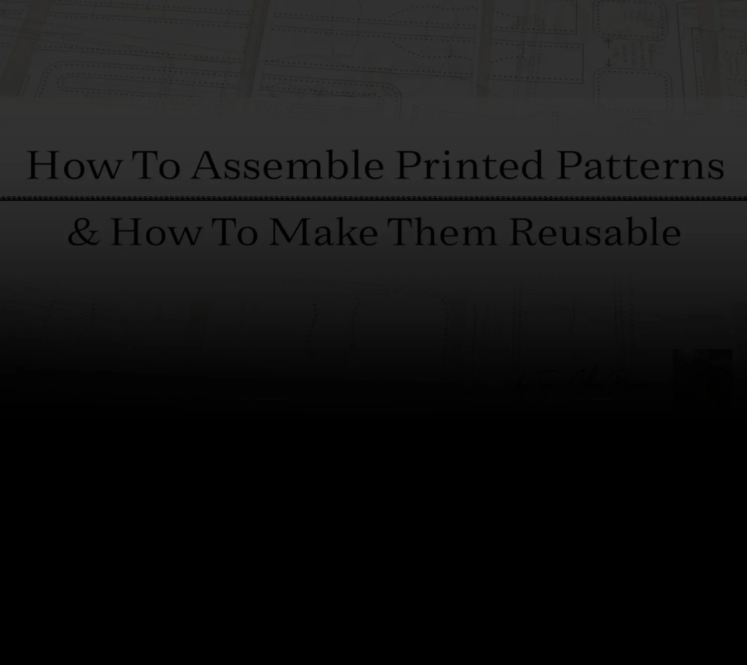 how-to-assemble-pdf-patterns-tony-allen-bernier