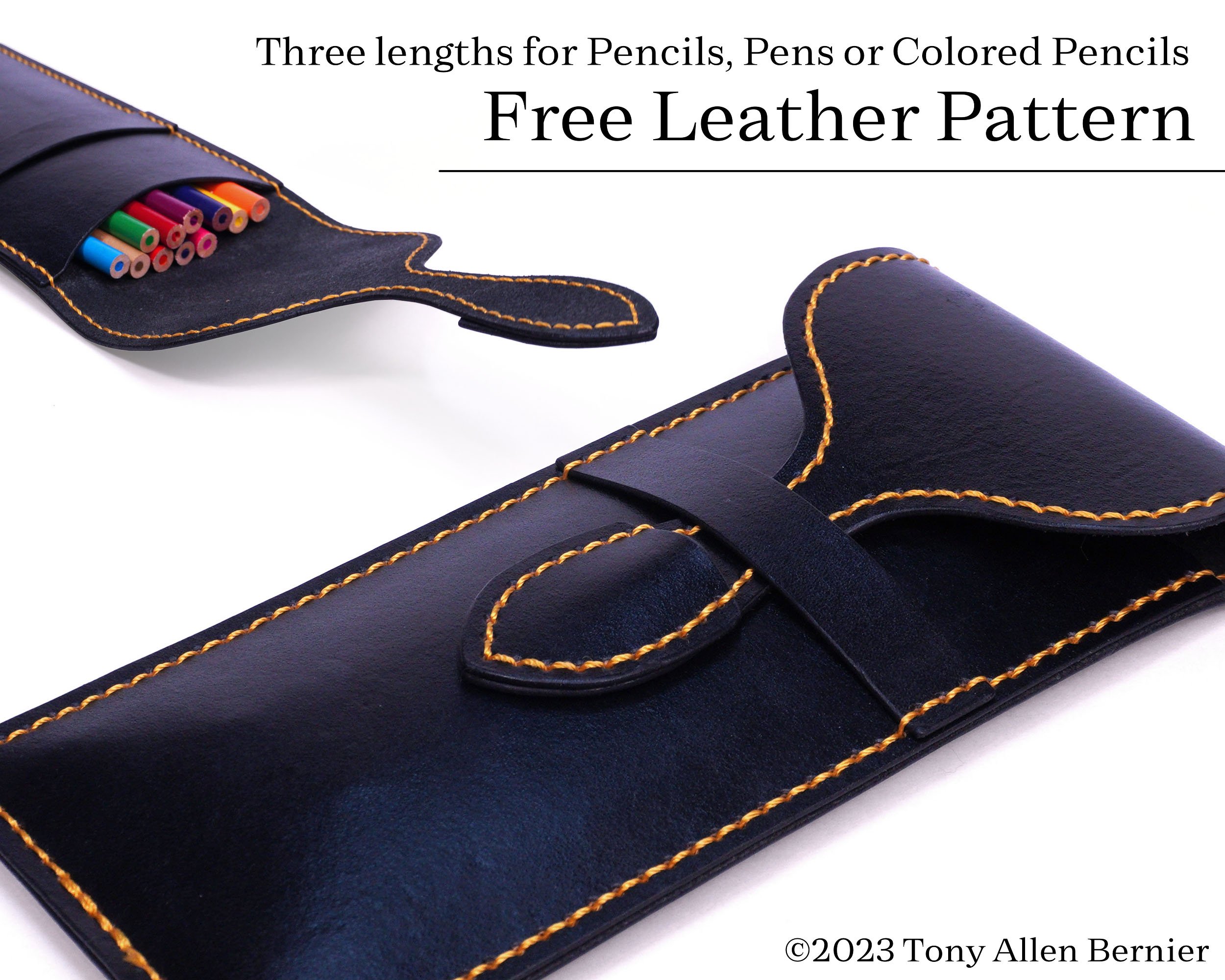 Free leather pencil and pen case patterns — Tony Allen Bernier