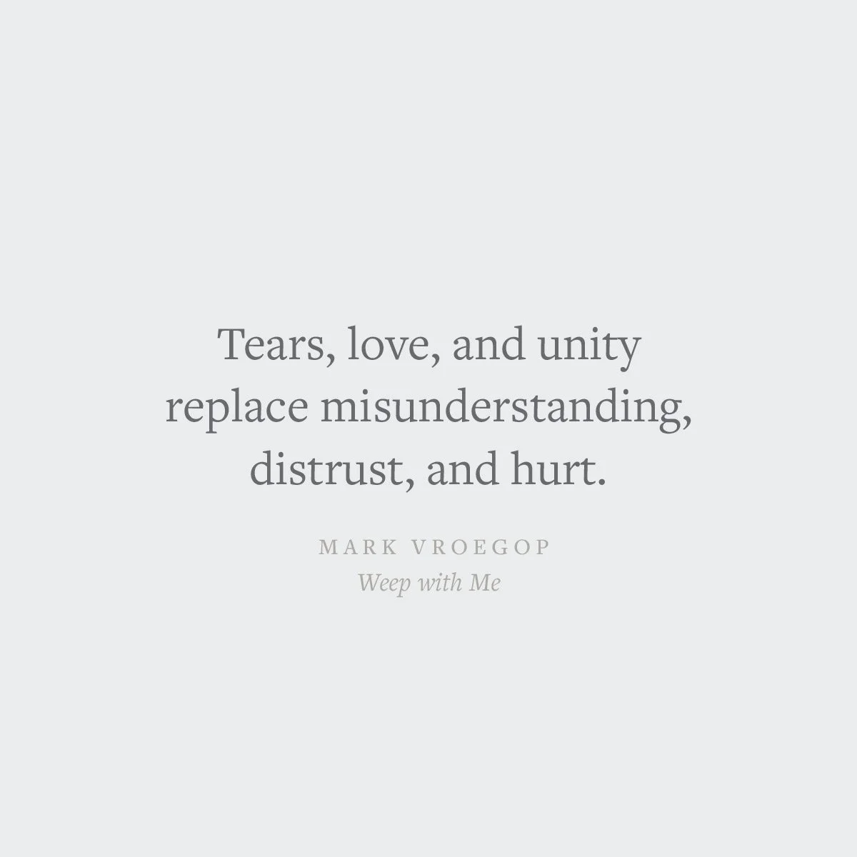 Weep with Me.Quotes.1.jpg