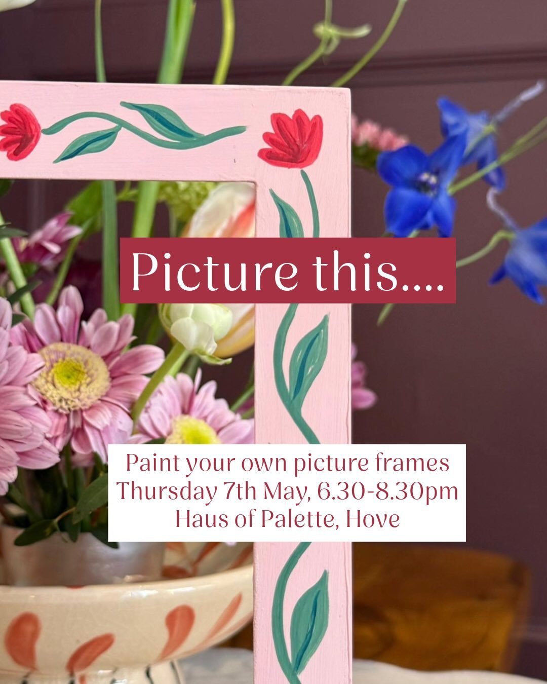 Creative Workshop: Paint Your Own Picture Frame 🎨
Thursday 7th May: 6.30 - 8.30pm
Haus of Palette, Church Road, Hove

Join me for a creative workshop at Hove&rsquo;s newest interiors store @hausofpalette.shop 

In this 2 hour guided workshop, I&rsqu