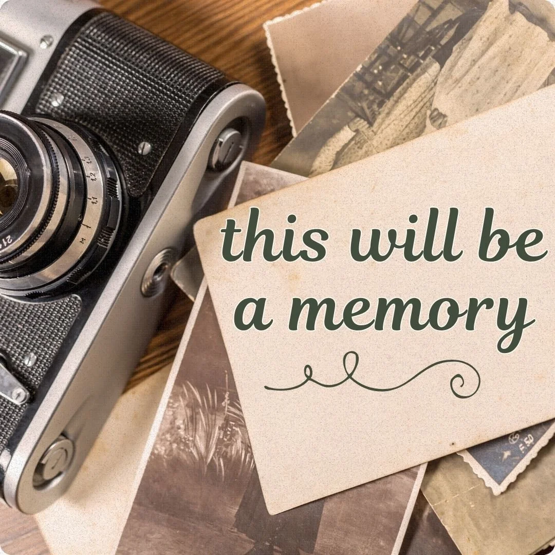 This Will Be a Memory