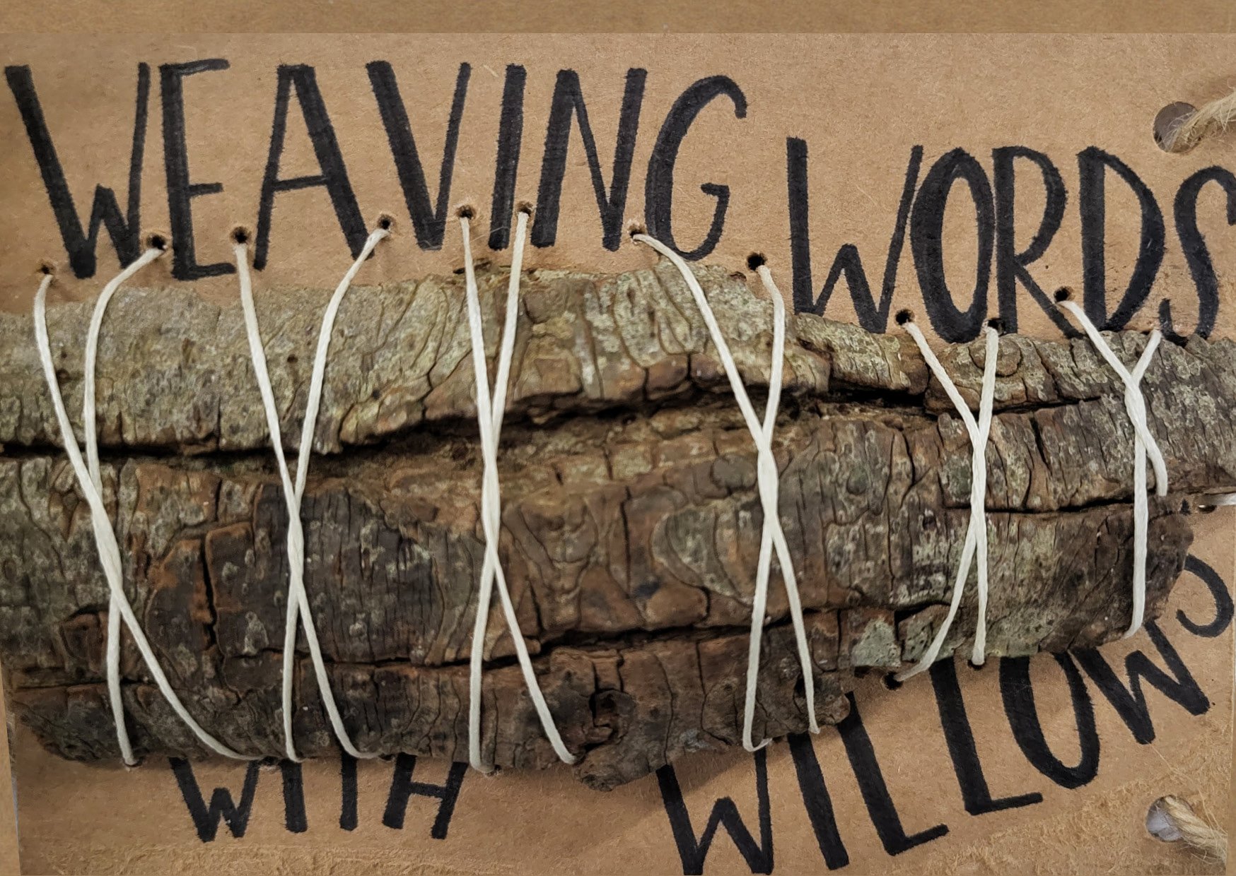 Storybook cover, reading 'Weaving Words with Willows', with a large piece of Willow bark stitched to the brown cardboard cover