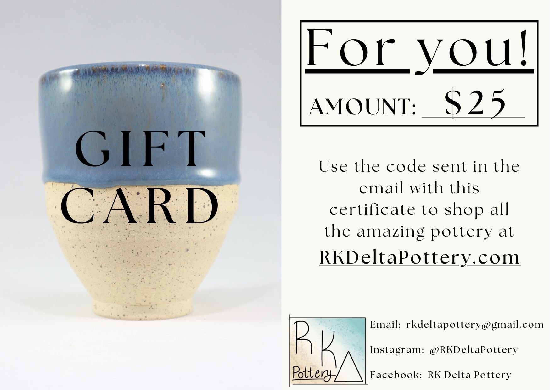 RK Delta Pottery Gift Ceritficate $25.jpg