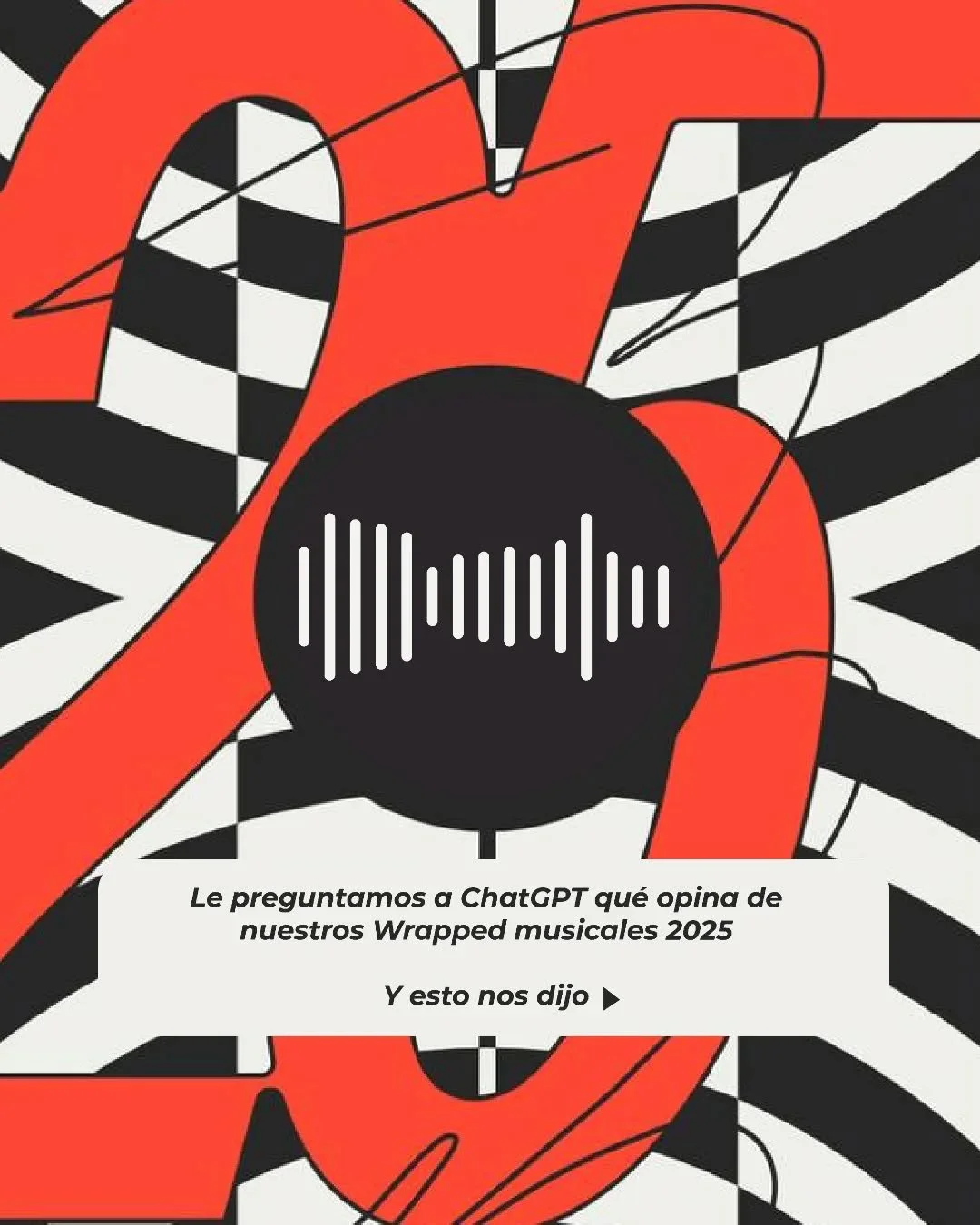 ChatGPT analizando nuestras personalidades musicales 😜
&iquest;Cu&aacute;l fue tu canci&oacute;n m&aacute;s escuchada del 2025? 🎤

#comunica #spotifywrapped