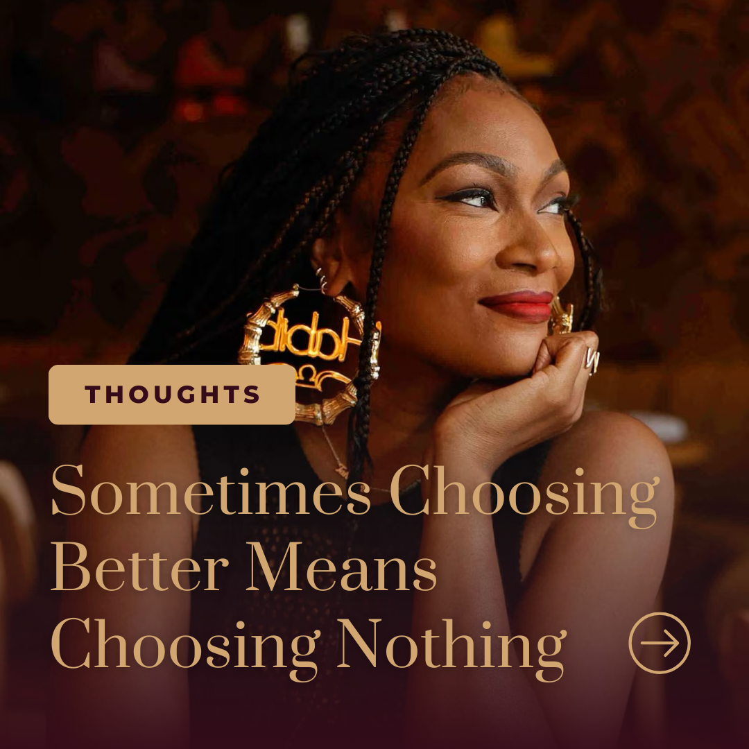 Sometimes Choosing Better Means Choosing Nothing
