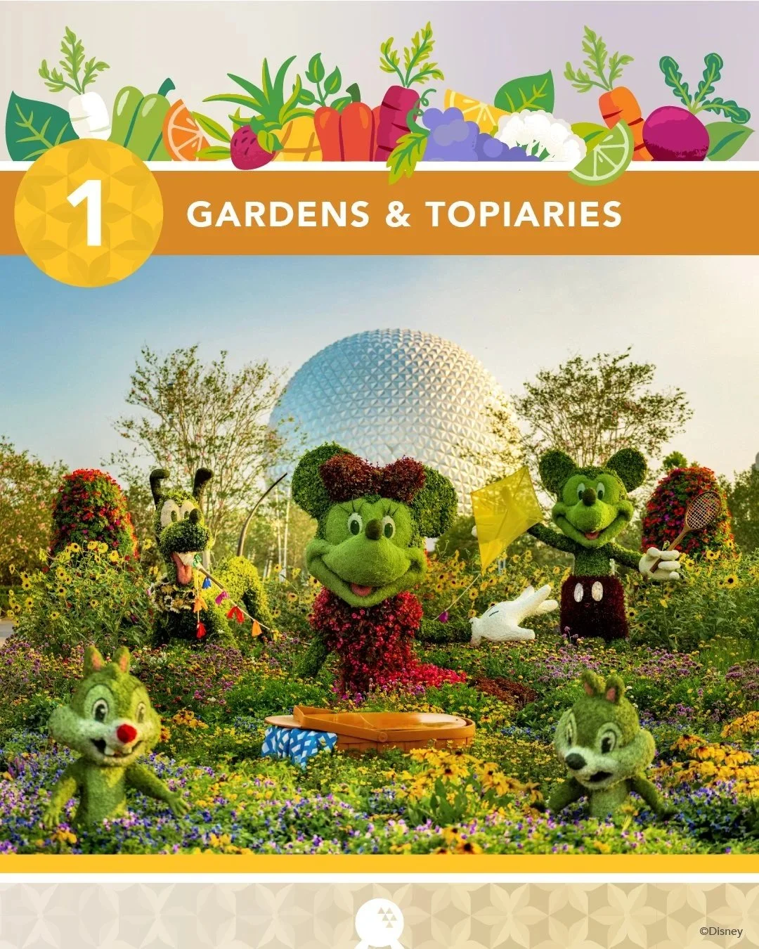  Behold gorgeous gardens, unique exhibits, and living sculptures of Disney characters.  