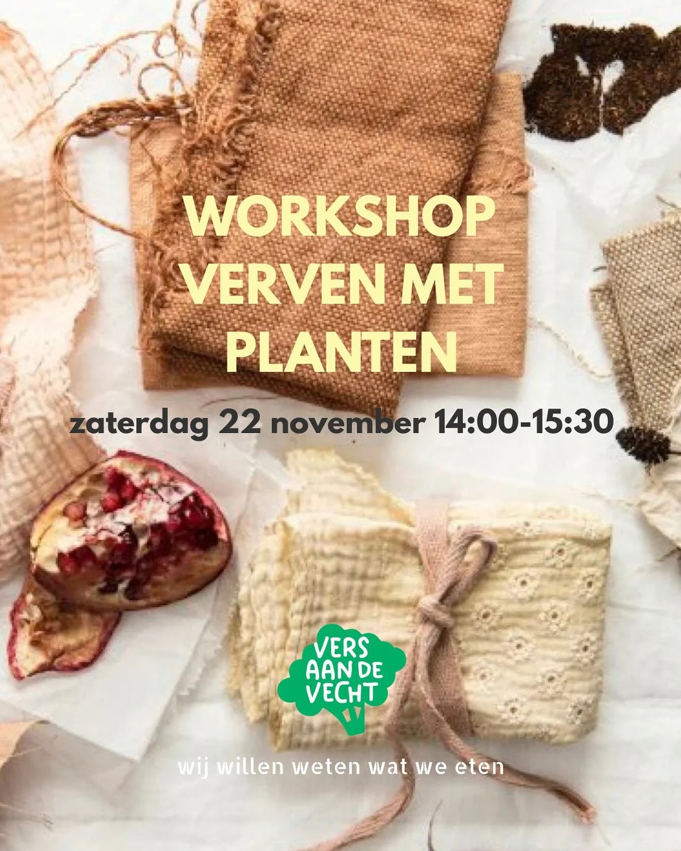 Workshop: Verven met planten 🌿

Ontdek hoe je stoffen kunt kleuren met natuurlijke materialen!

Op zaterdag 22 november van 14:00 tot 15:30 leert Melissa ons hoe je met uienschillen, wouw en blauwhout prachtige tinten maakt.

📍 Locatie: Zaaltje van