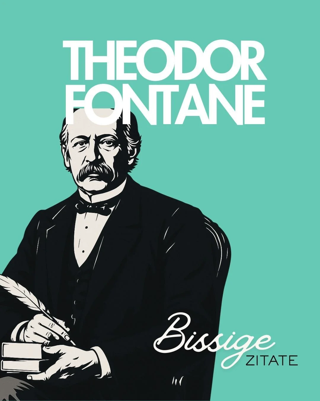 „𝐖𝐚𝐬 𝐦𝐚𝐜𝐡𝐭 𝐦𝐚𝐧 𝐬𝐢𝐜𝐡 𝐚𝐮𝐬 𝐝𝐞𝐫 𝐋𝐢𝐞𝐛𝐞 𝐝𝐞𝐫 𝐠𝐚𝐧𝐳𝐞𝐧 𝐌𝐞𝐧𝐬𝐜𝐡𝐡𝐞𝐢𝐭, 𝐰𝐞𝐧𝐧 𝐦𝐚𝐧 𝐙𝐚𝐡𝐧𝐰𝐞𝐡 𝐡𝐚𝐭.“ – Theodor Fontane, Schriftsteller (1819–1898)
Fontane, bekannt für seine fein