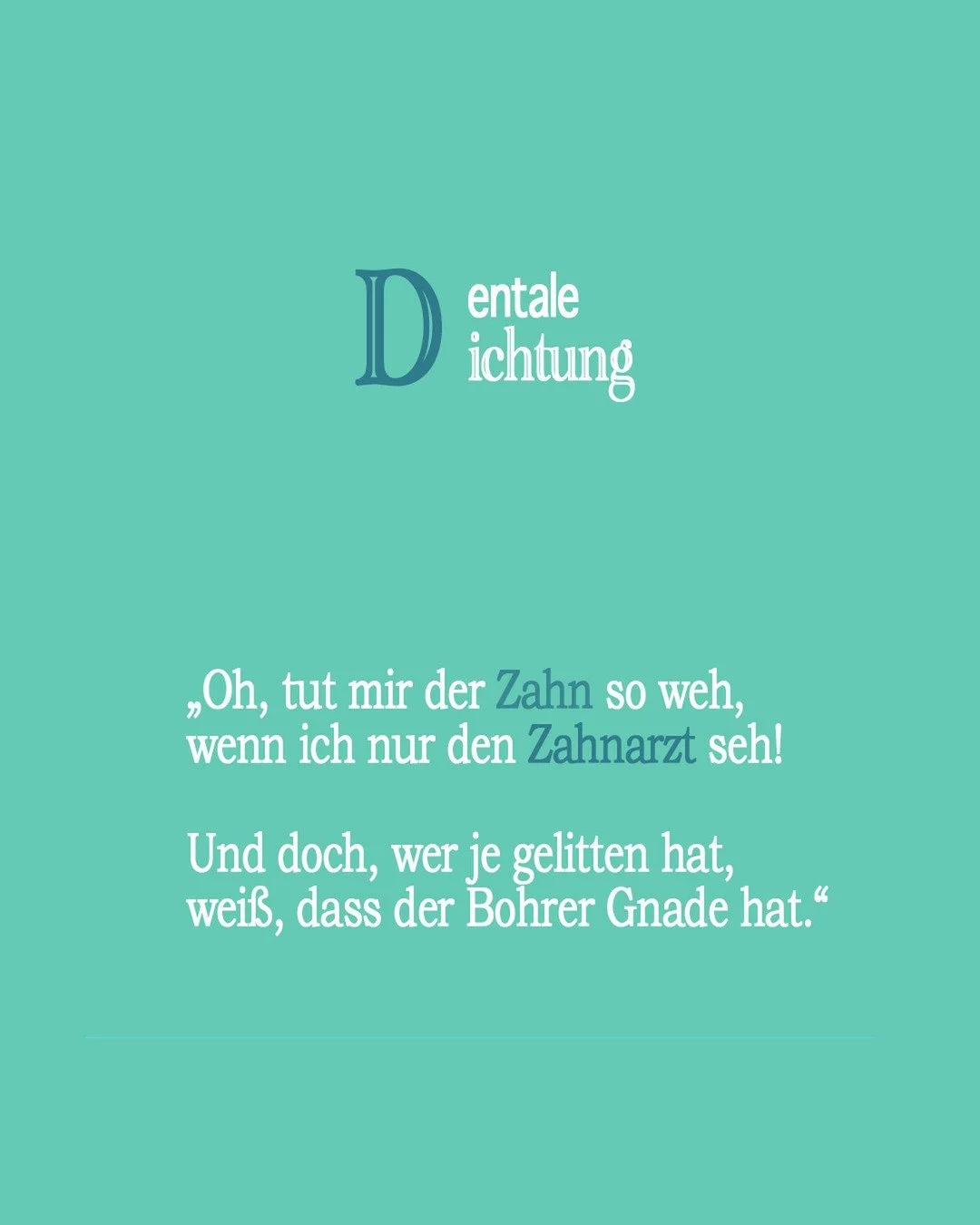 𝐄𝐢𝐧 𝐋𝐞𝐢𝐝, 𝐬𝐨 𝐚𝐥𝐭 𝐰𝐢𝐞 𝐝𝐢𝐞 𝐌𝐞𝐧𝐬𝐜𝐡𝐡𝐞𝐢𝐭 𝐬𝐞𝐥𝐛𝐬𝐭
Mit wenigen Zeilen trifft Wilhelm Busch ein Gef&uuml;hl, das wohl jeder kennt. Der blo&szlig;e Gedanke an den Zahnarzt l&ouml;st Unbehagen aus, und doch beginnt echte Erleic