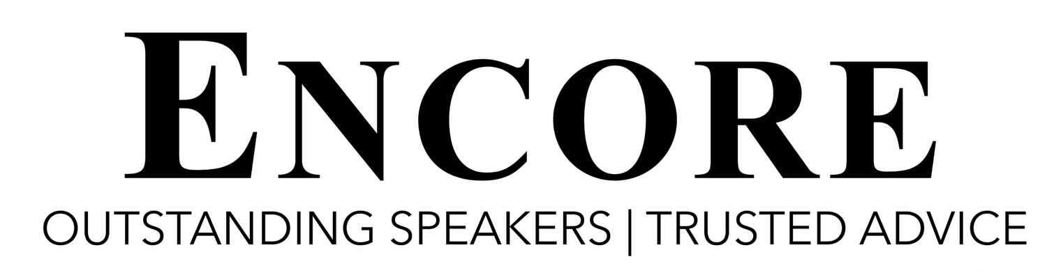 Encore | Outstanding Speakers - Trusted Advice