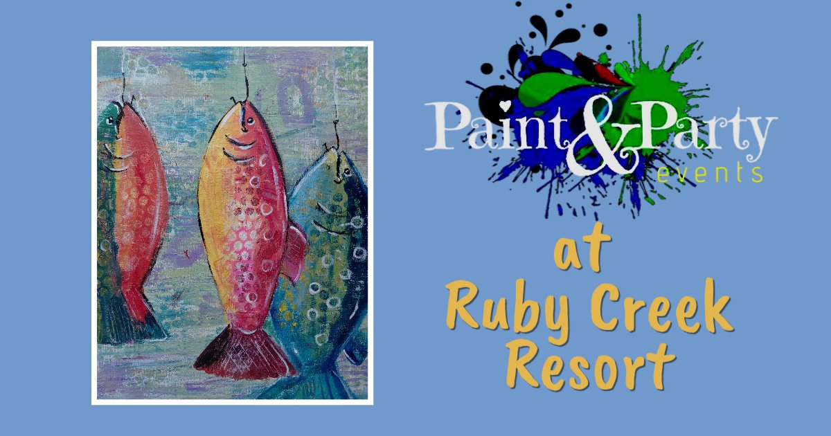 Fish On! at Ruby Creek 