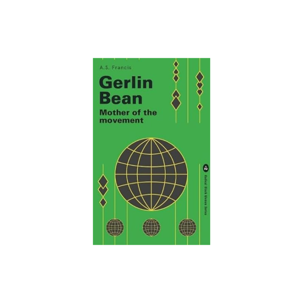 Gerlin Bean : Mother of the Movement