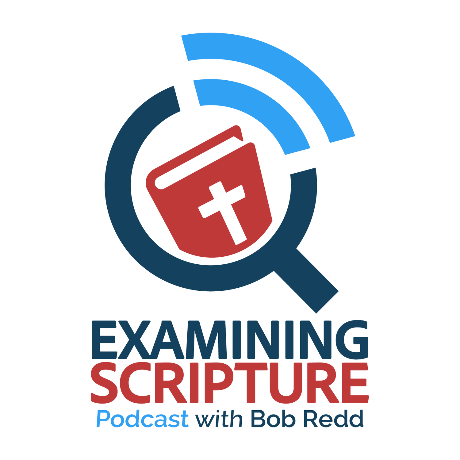 Examining Scripture — Eastern Hills Church
