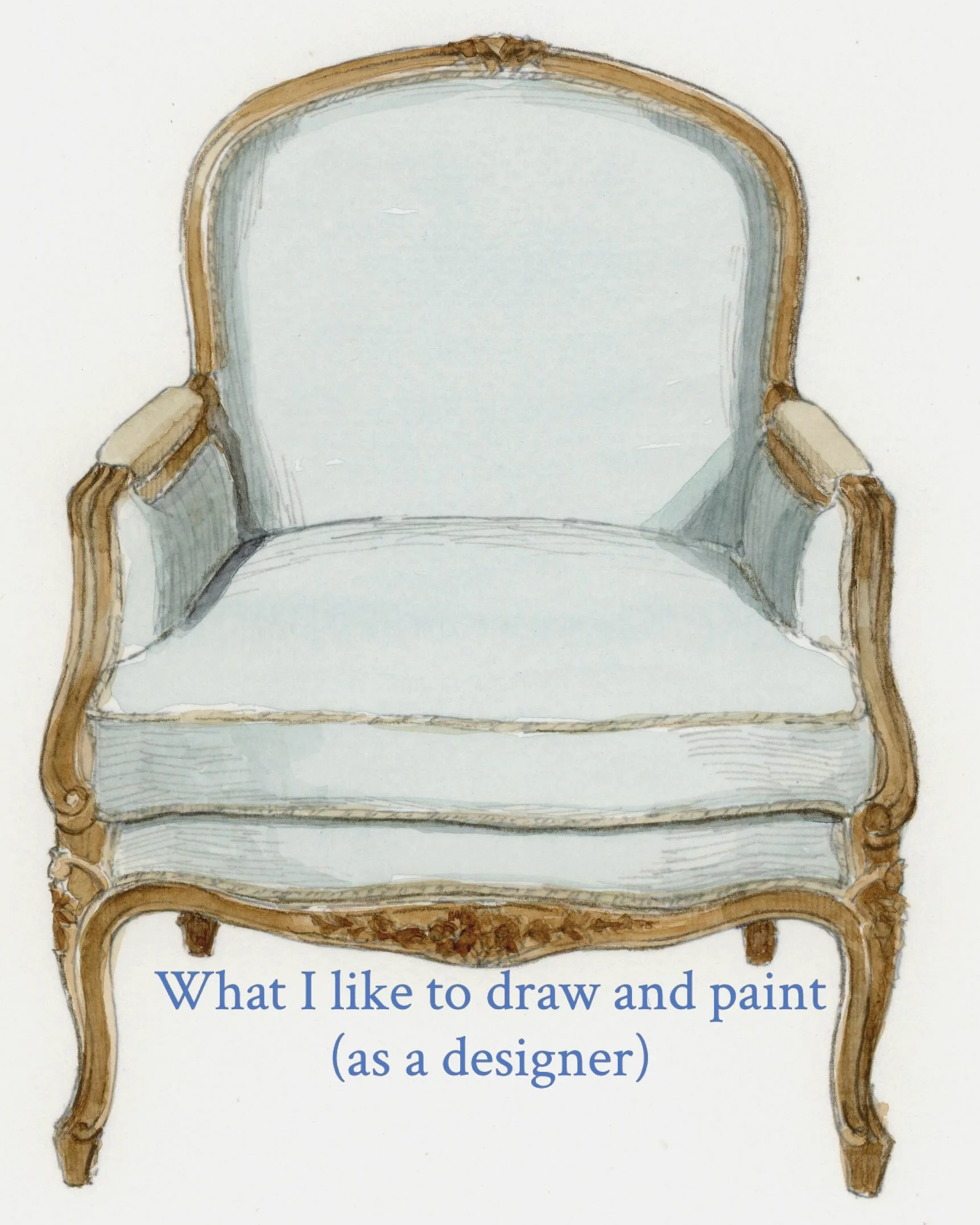 Drawing and painting is an integral part of design&mdash;it&rsquo;s how I see a space, describe a color, define the work to be done, explore scale or learn from history.  From messy, wonky sketches to technical detail drawings, some better than other