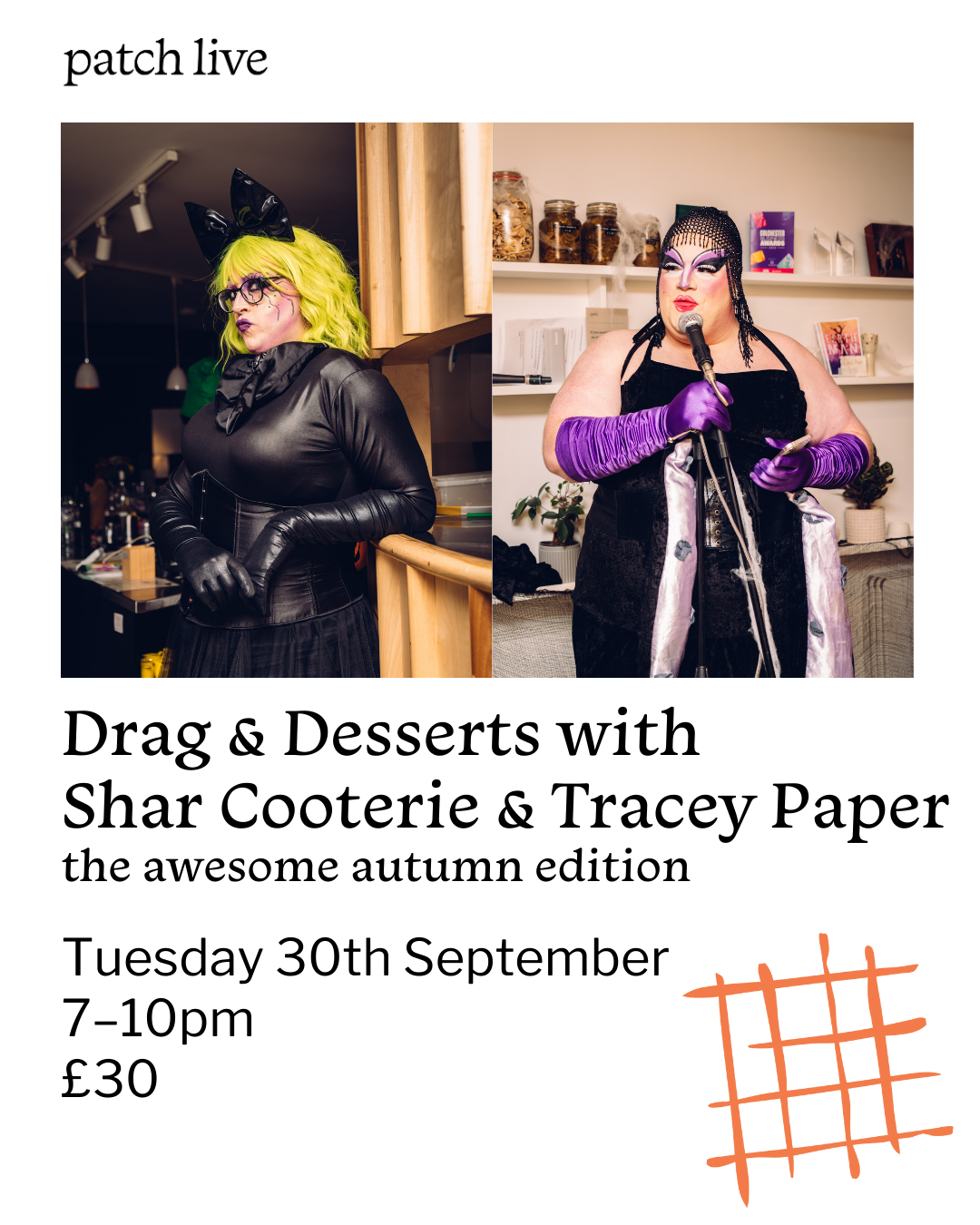 Drag & Desserts - the awesome autumn edition with Shar Cooterie & Tracey Paper