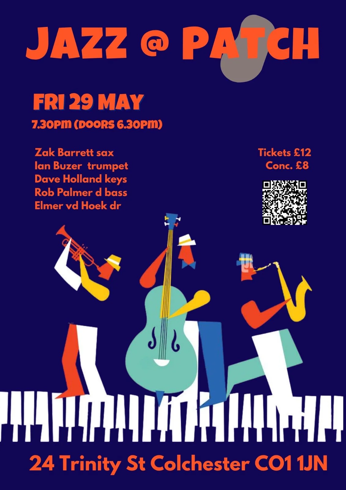 Fri 29th May 
7.30pm 
Jazz quartet at Patch feat. Zak Barrett on sax (doors 6.30pm)

Patch presents an evening of live jazz with a quintet featuring some outstanding musicians: Zak Barrett on sax, Ian Buzer on trumpet, Dave Holland on keys, Rob Palme