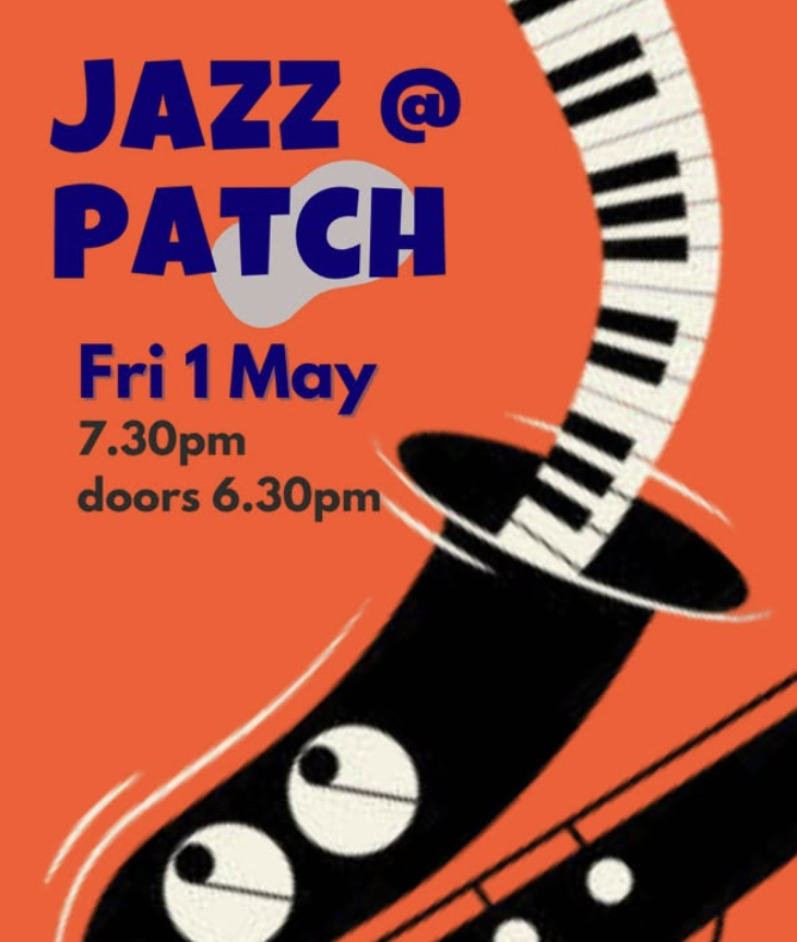 Jazz @ Patch | Friday 1 May