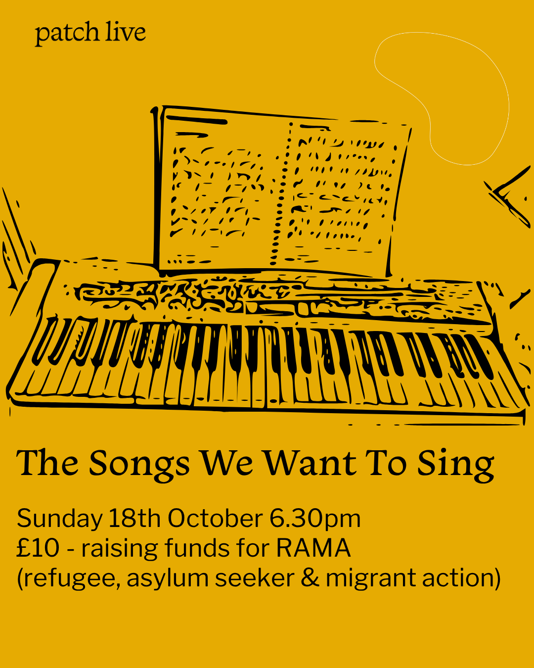 The Songs We Want To Sing - Sunday 18th October - £10 (For RAMA)