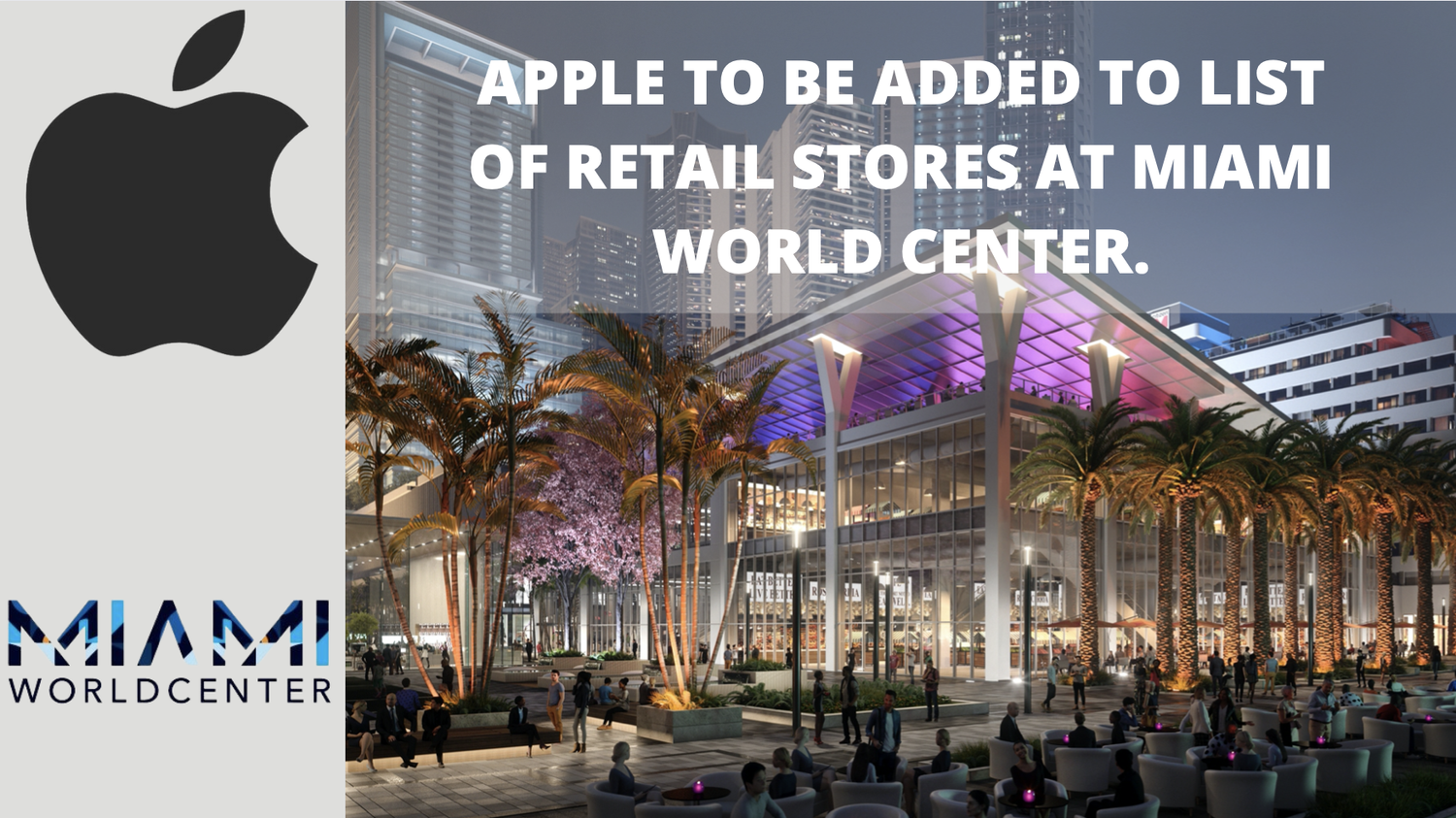 Miami Worldcenter, Town Center at Boca Raton Score Retailers