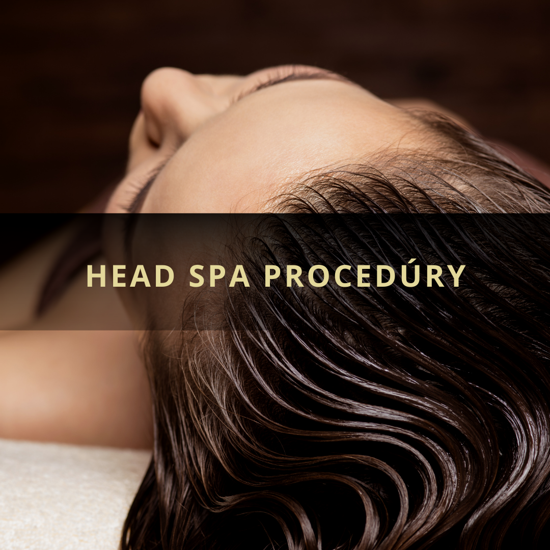 Head Spa procedúry – relaxačná starostlivosť o vlasovú pokožku a hlavu zameraná na uvoľnenie, regeneráciu a pohodu.