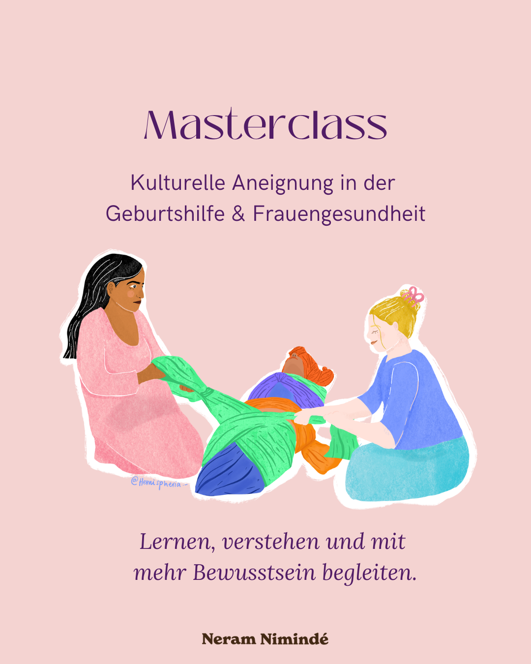 Masterclass Kulturelle Aneignung in der Geburtshilfe & Frauengesundheit