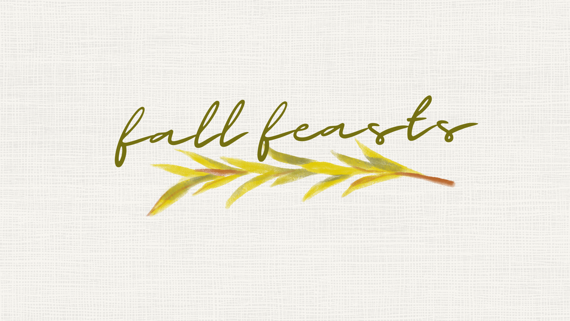 Fall Feasts