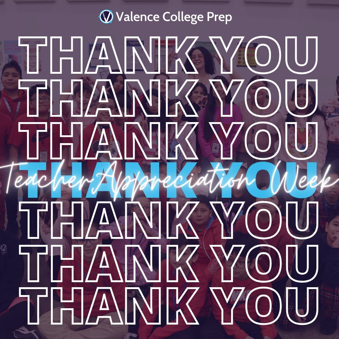 It's National Teacher Appreciation Day! Forever grateful to our wonderful team of educators here at Valence. Thank you for all you do for our scholars. 💙