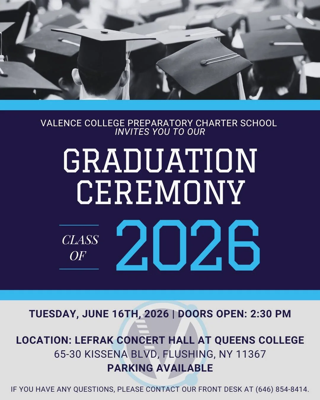 🎓 Graduation Info for Families 🎓 We&rsquo;re so excited to celebrate our scholars as they cross the stage and officially complete their Valence journey!

Please review the important details below:
✨ Only eligible scholars will participate in gradua