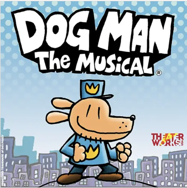 Dog Man: The Musical - A Hilarious, Heartfelt Family Adventure!