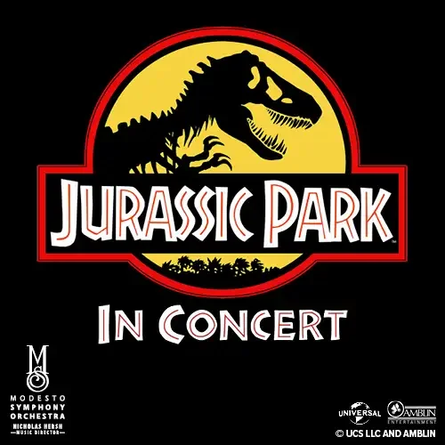 Modesto Symphony Orchestra - Jurassic Park in Concert