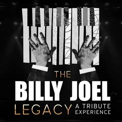 The Billy Joel Legacy: A Tribute Experience