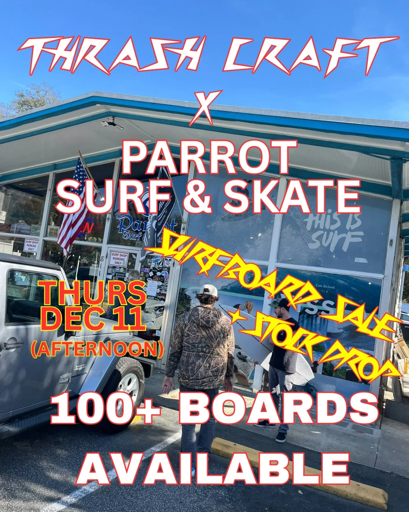 SEE YOU THURSDAY AFTERNOON AT @parrotsurfandskate - stock drop and 100+ boards available. #thrashtheprocess