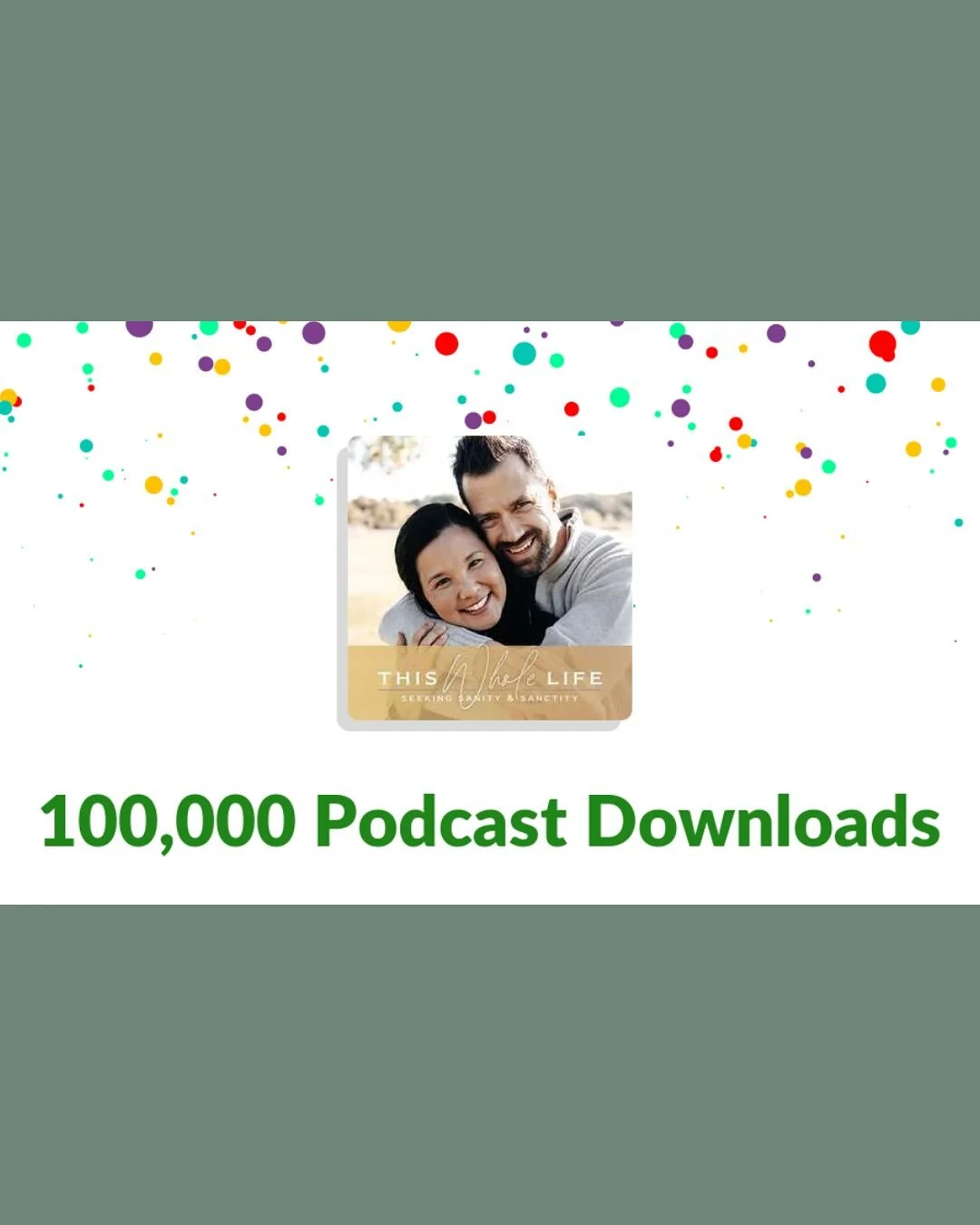 WOW friends!!! We are so thankful to all of you for listening to This Whole Life! We wouldn&rsquo;t be where we are without you. 

THANK YOU! 

#martin&nbsp;#authentic&nbsp;#catholic&nbsp;#mentalhealth&nbsp;#faith&nbsp;#christian&nbsp;#spirituality&n