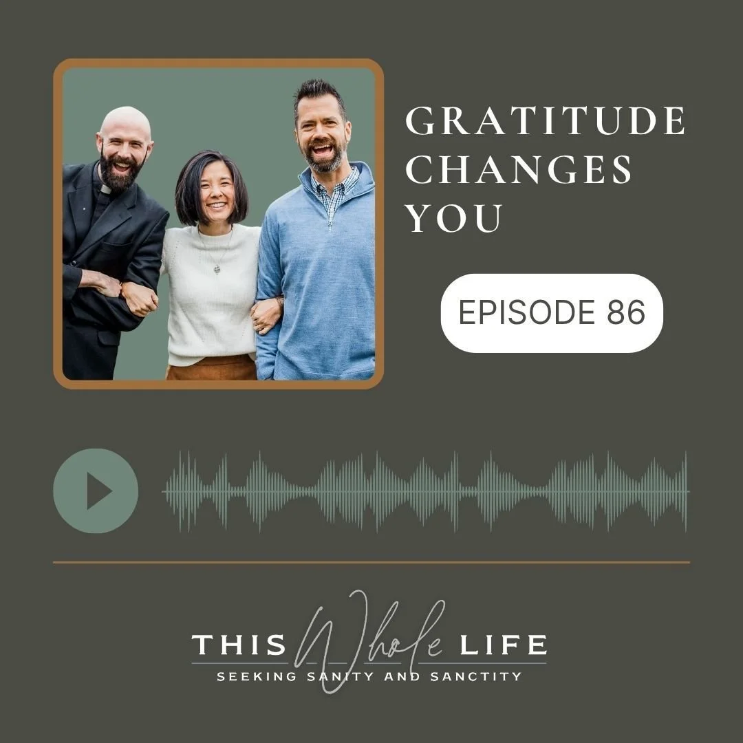 🙏🏻Why is it so easy to feel entitled?
🙏🏻How am I supposed to be grateful when things are so flawed?
🙏🏻Does gratitude really make a difference?

In this episode of This Whole Life, Pat, Kenna, and recurring guest Fr. Nathan LaLiberte dive deep i