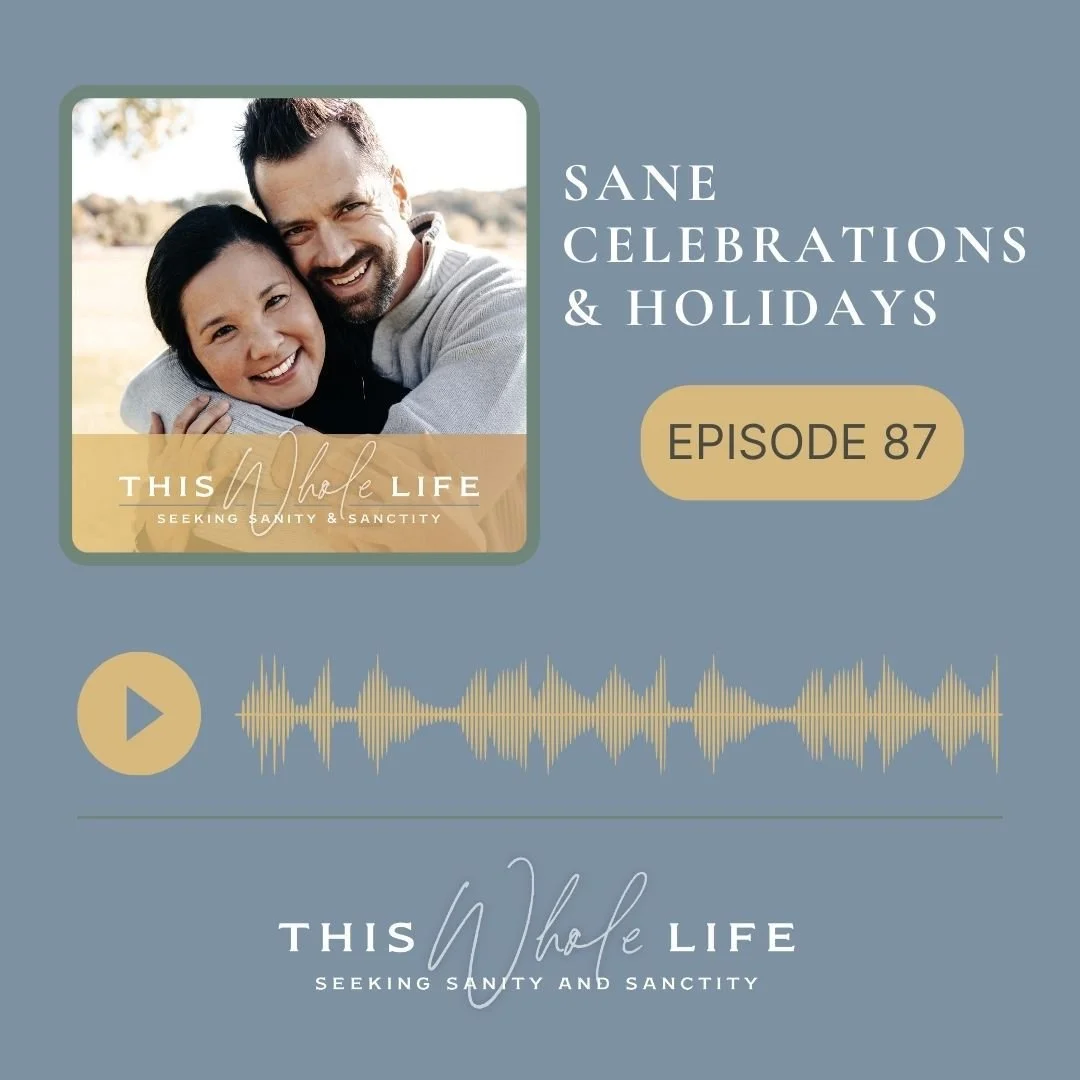 Is it really possible to stay sane around the holidays?
What if I have real baggage from past holidays &amp; celebrations?
How do I hold onto my values when the routine is thrown out the window?

In episode 87 of This Whole Life, Pat and Kenna dive i