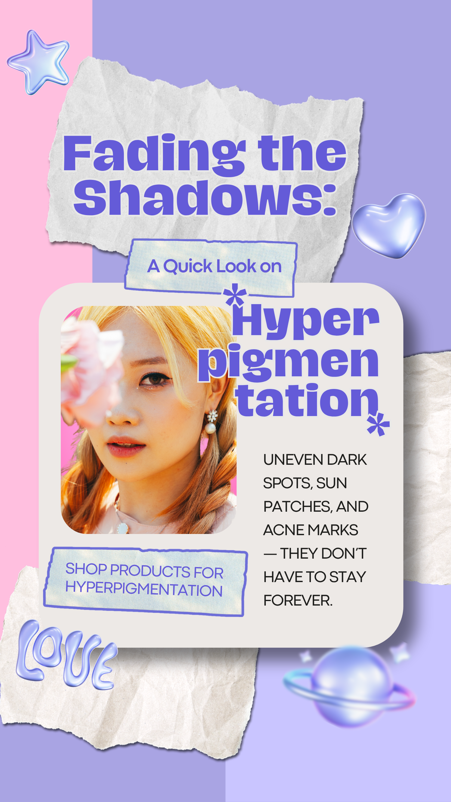 Fading the Shadows: A Quick Look at Hyperpigmentation