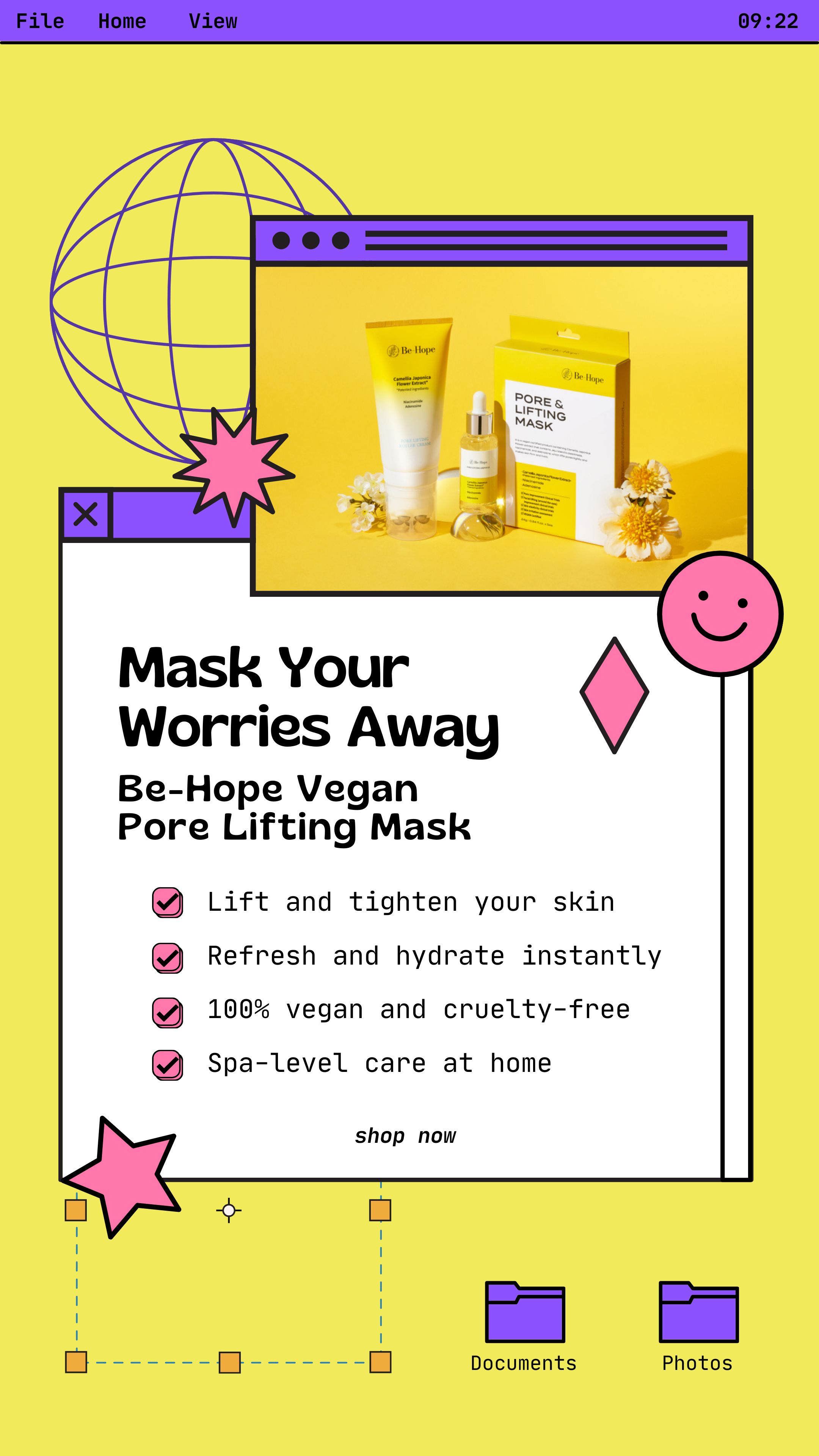 Mask Your Worries Away: Porefection with Be-Hope